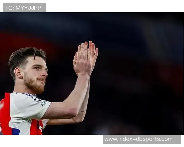 赖斯信心满满期待再胜热刺誓言展现最佳状态